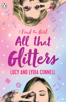 Find The Girl: All That Glitters by Lucy Connell