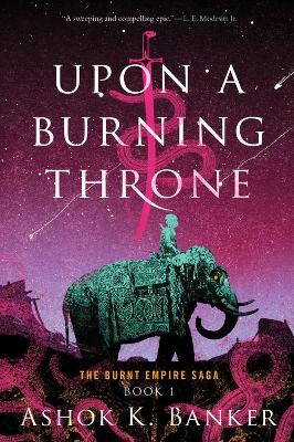 Upon A Burning Throne book