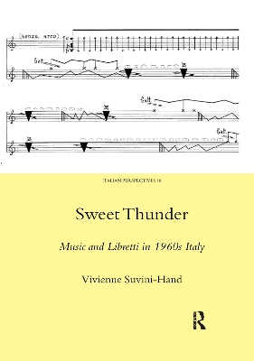 Sweet Thunder: Music and Libretti in 1960s Italy book