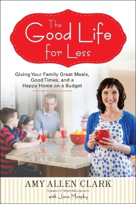 Good Life for Less book