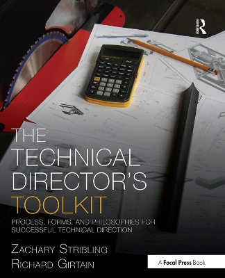The Technical Director's Toolkit by Zachary Stribling