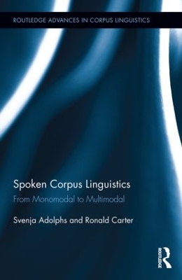 Spoken Corpus Linguistics by Svenja Adolphs
