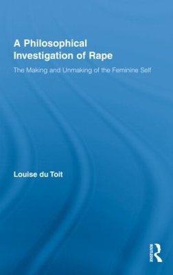 Philosophical Investigation of Rape by Louise du Toit