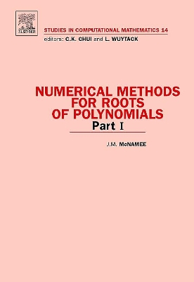 Numerical Methods for Roots of Polynomials - Part I book