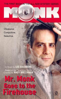 Mr. Monk Goes To The Firehouse book