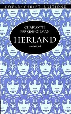 Herland by Charlotte Perkins Gilman