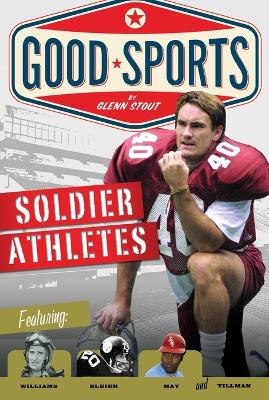 Soldier Athletes: Good Sports book