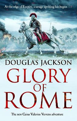 Glory of Rome by Douglas Jackson