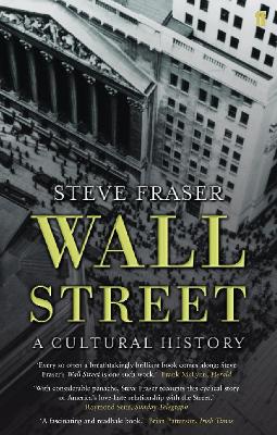 Wall Street by Steve Fraser