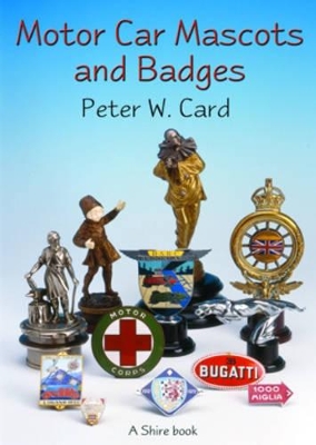 Motor Car Mascots and Badges book