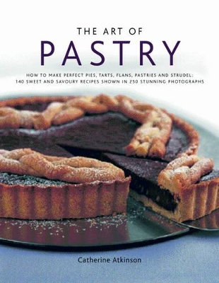 Art of Pastry by Catherine Atkinson