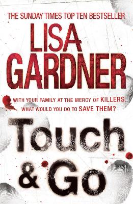 Touch & Go by Lisa Gardner