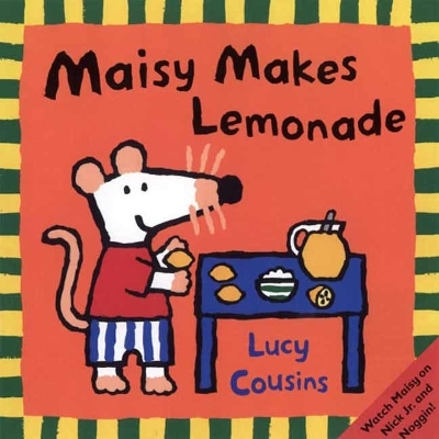 Maisy Makes Lemonade book