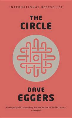 The The Circle by Dave Eggers