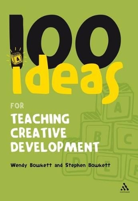 100 Ideas for Teaching Creative Development book