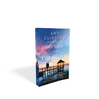 The View from Coral Cove: A Sweet Contemporary Romance by Amy Clipston