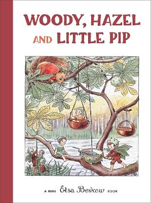 Woody, Hazel and Little Pip book