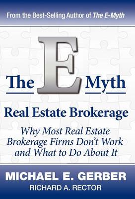 E-Myth Real Estate Brokerage by Michael E Gerber