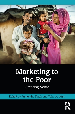 Marketing to the Poor: Creating Value book