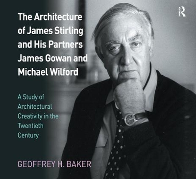 Architecture of James Stirling and His Partners James Gowan and Michael Wilford book