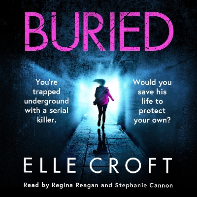 Buried: A serial killer thriller from the top 10 Kindle bestselling author of The Guilty Wife by Elle Croft