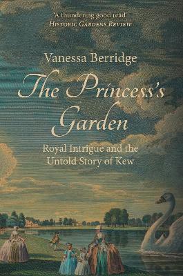 The Princess's Garden by Vanessa Berridge