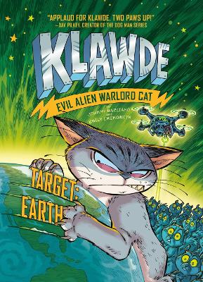 Klawde: Evil Alien Warlord Cat: Target: Earth #4 book