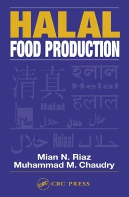 Halal Food Production by Mian N. Riaz