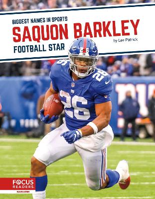 Biggest Names in Sports: Saquon Barkley: Football Star by Lee Patrick