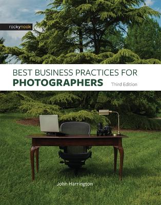 Best Business Practices for Photographers, Third Edition book