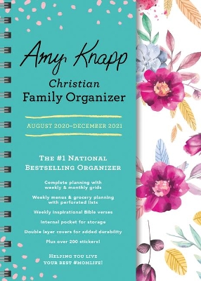 2021 Amy Knapp's Christian Family Organizer: August 2020-December 2021 book