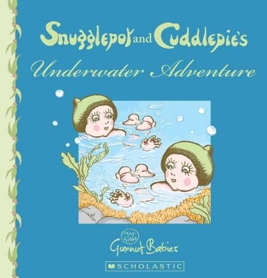 Snugglepot and Cuddlepie's Underwater Adventure book