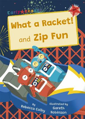 What a Racket! and Zip Fun: (Red Early Reader) book