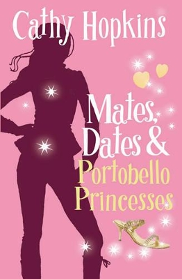 Mates, Dates and Portobello Princesses: Bk. 3 book