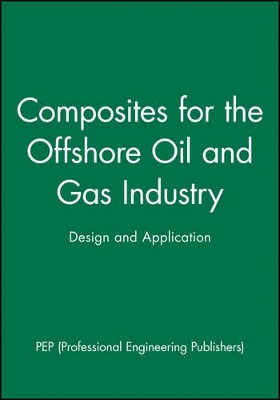 Composites for the Offshore Oil and Gas Industry book