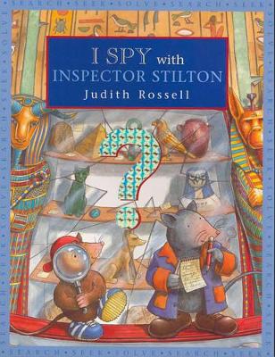 I Spy with Inspector Stilton by Judith Rossell