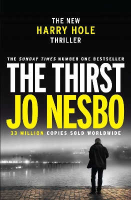 The Thirst: Harry Hole 11 by Jo Nesbo