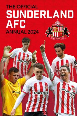 The Official Sunderland AFC Annual: 2024 book