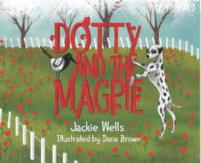 Dotty and the Magpie book