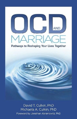 OCD and Marriage: Pathways to Reshaping Your Lives Together book