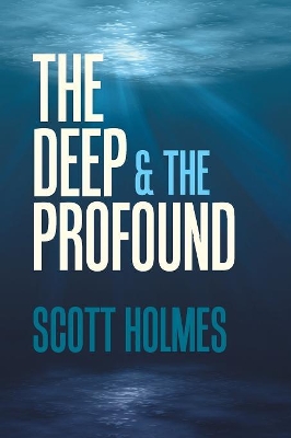 The Deep & the Profound book