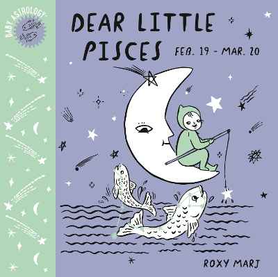 Baby Astrology: Dear Little Pisces book