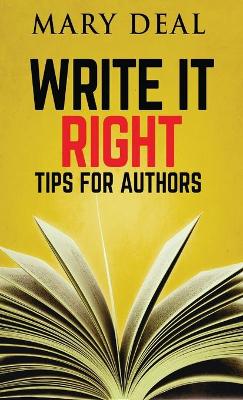 Write It Right: Tips For Authors book