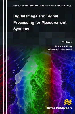 Digital Image and Signal Processing for Measurement Systems by J. Richard Duro