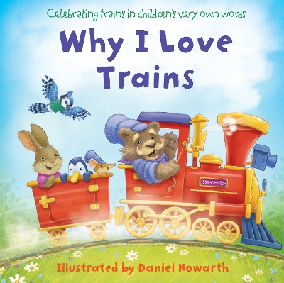 Why I Love Trains book