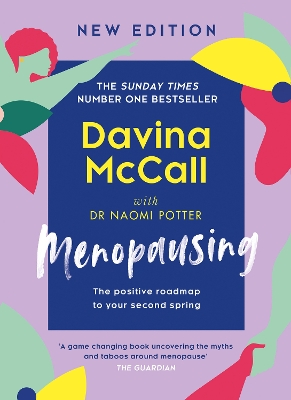 Menopausing: New Edition: The positive roadmap to your second spring book