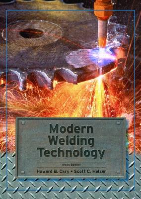 Modern Welding Technology book