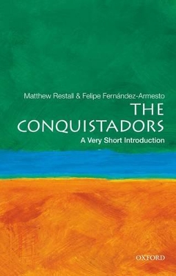 Conquistadors: A Very Short Introduction book