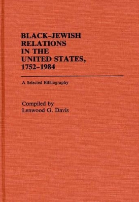 Black-Jewish Relations in the United States, 1752-1984 book