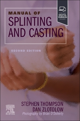 Manual of Splinting and Casting book